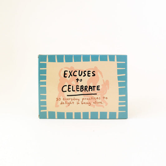 'Excuses to Celebrate' deck