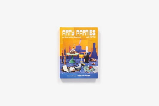Salad For President - Arty Parties: An Entertaining Cookbook